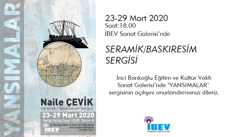 NAİLE ÇEVİK SERAMİK VE BASKIRESİM SERGİSİ